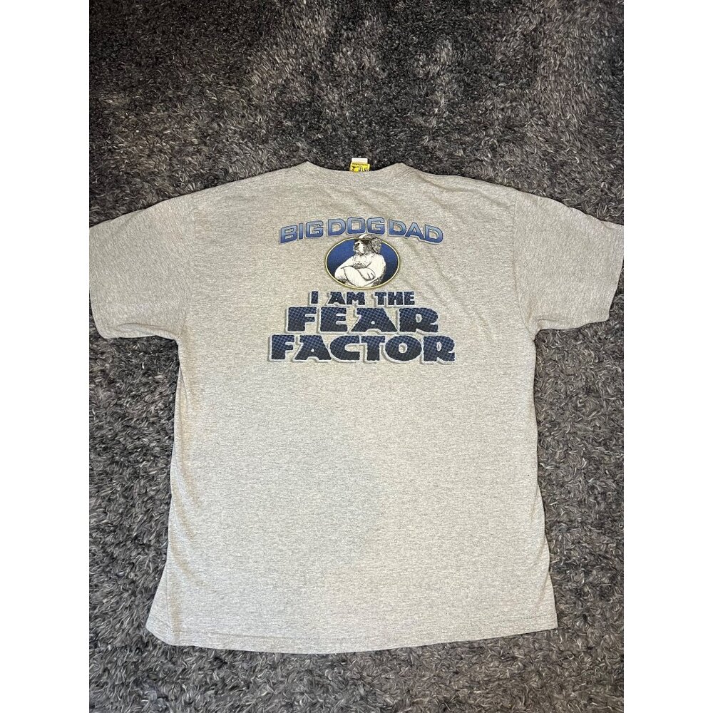 Vintage Big Dog Dad I Am The Fear Factor Grey T-shirt L3